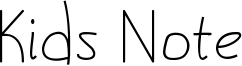 Kids Note Font