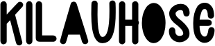 kilauhose Font