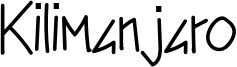 Kilimanjaro Font