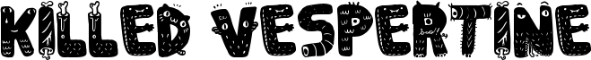 Killed Vespertine Font