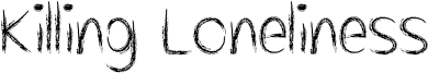 Killing Loneliness Font