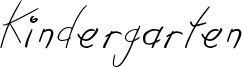 Kindergarten Font