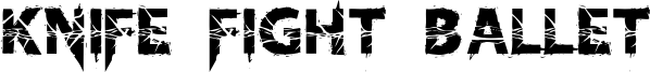 Knife Fight Ballet Font