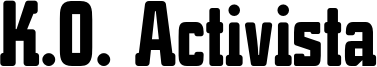K.O. Activista Font.otf