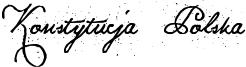Konstytucja Polska Font