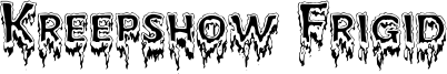 Kreepshow Frigid Font