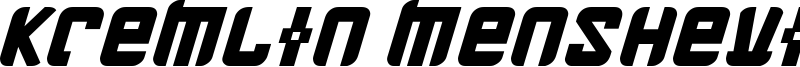 Kremlin Menshevik Bold Italic.ttf