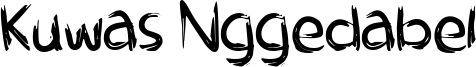 Kuwas Nggedabel Font
