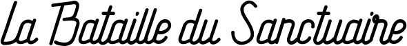 La Bataille du Sanctuaire Font