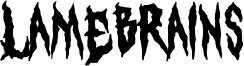 Lamebrains Font