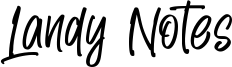 Landy Notes Font
