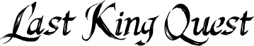 Last King Quest Font