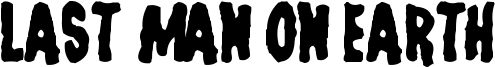 Last Man on Earth Font