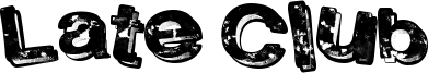 Late Club Font