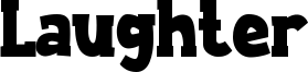Laughter Font