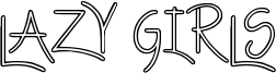 Lazy Girls hollow.ttf