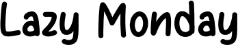 Lazy Monday Font