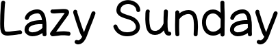 Lazy Sunday Font