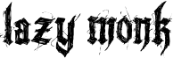 Lazy Monk Font