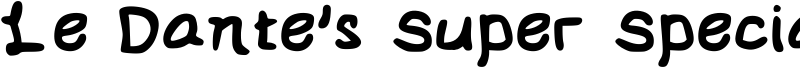 Le Dante's Super Special Font Font
