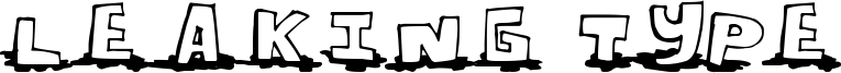 Leaking Type Font