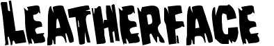 leatherfacerotate.ttf