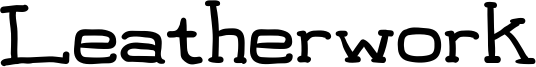 Leatherwork Font