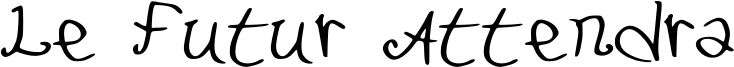 Le Futur Attendra Font