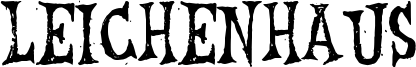 Leichenhaus Font