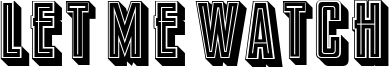 Let Me Watch Font