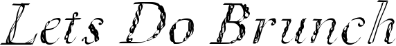 Lets Do Brunch Font