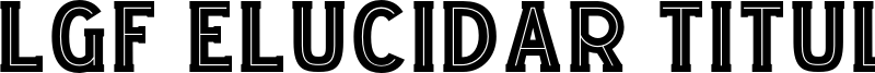 Lgf Elucidar Titulares Font