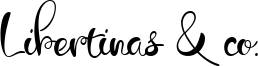 Libertinas & co. Font