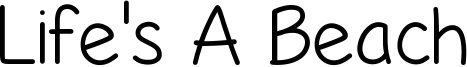 Life's A Beach Font