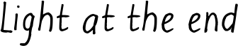 Light at the end Font