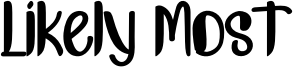 Likely Most Font