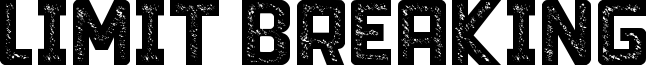 Limit Breaking Font