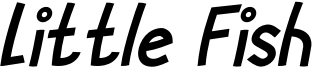 Little Fish Font