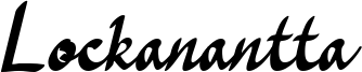 Lockanantta Font