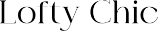 Lofty Chic Font
