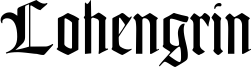 Lohengrin Font