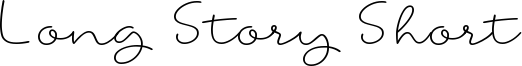 Long Story Short Font