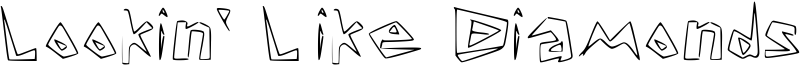 Lookin' Like Diamonds Font