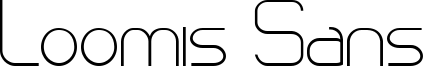 Loomis Sans Font