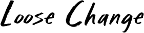 Loose Change Font