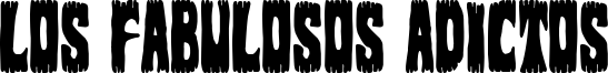 Los Fabulosos Adictos Font