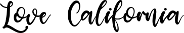 Love California Font