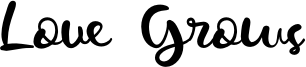 Love Grows Font