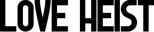 Love Heist Font
