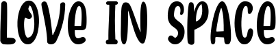 Love in space Font